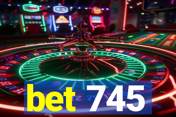 bet 745